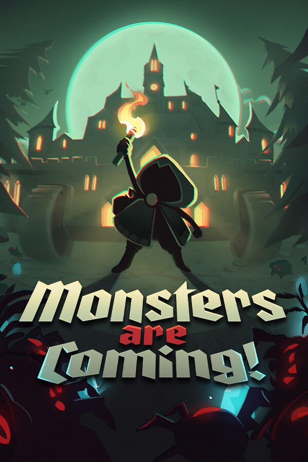 Monsters are Coming!